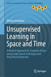 Unsupervised Learning In Space And Time