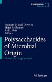 Polysaccharides Of Microbial Origin By Oliveira, Joaquim Mi