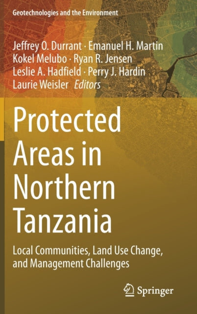Protected Areas In Northern Tanzania By Durrant, Jeffrey O.