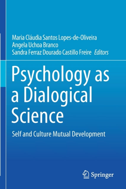 Psychology As A Dialogical Science : Sel