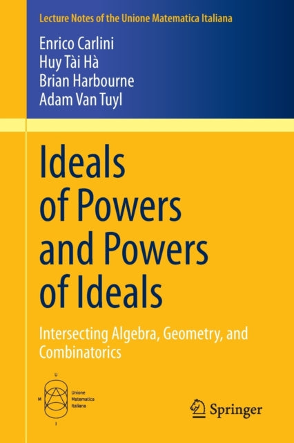 Ideals Of Powers And Powers Of Ideals :