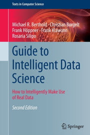 Guide To Intelligent Data Science : How