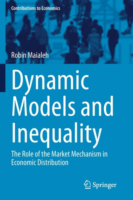 Dynamic Models And Inequality : The Role