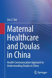 Maternal Healthcare & Doulas In China
