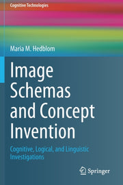 Image Schemas And Concept Invention : Co
