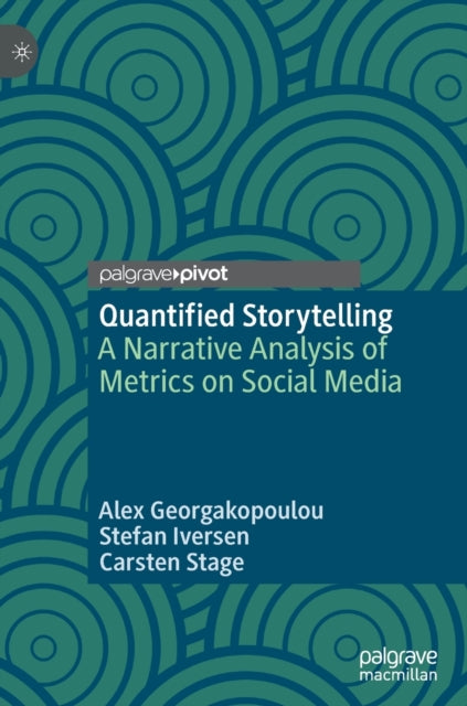 Quantified Storytelling : A Narrative An