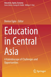 Education In Central Asia : A Kaleidosco