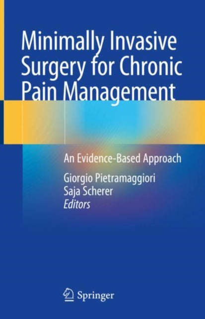 Minimally Invasive Surgery For Chronic P