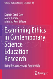 Examining Ethics In Contemporary Science