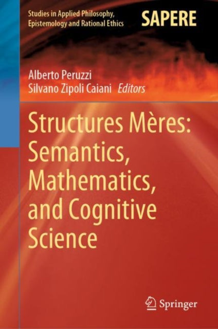 Structures M Res: Semantics, Mathematics
