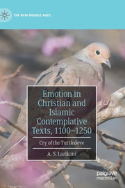 Emotion In Christian & Islamic Contempla