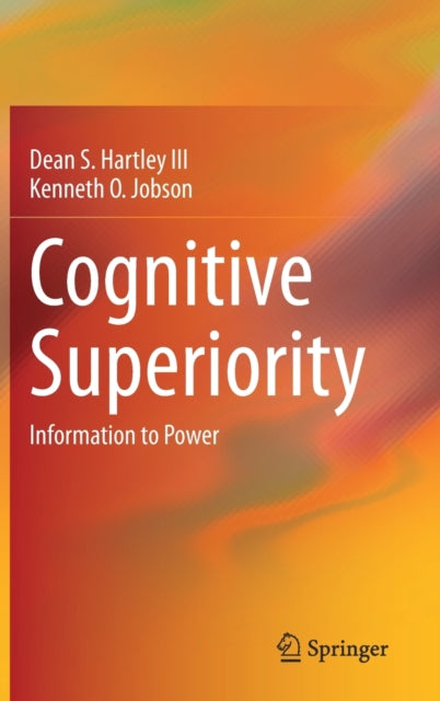 Cognitive Superiority : Information To P