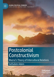 Postcolonial Constructivism : Mazrui's T