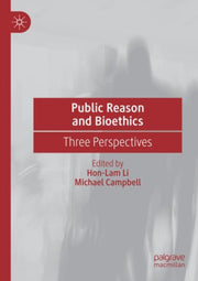 Public Reason & Bioethics