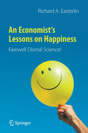 An Economists Lessons On Happiness