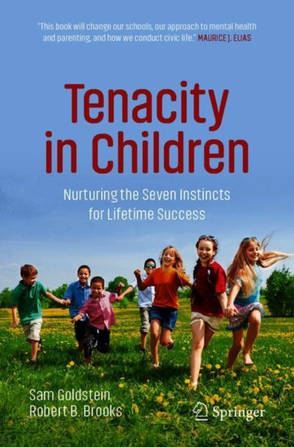 Tenacity In Children : Nurturing The Sev
