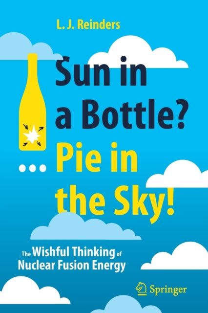 Sun In A Bottle Pie In The Sky