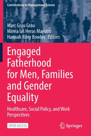 Engaged Fatherhood For Men Families & Ge