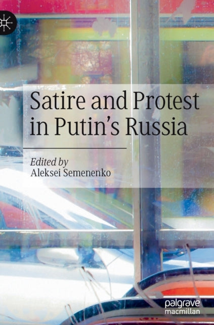 Satire And Protest In Putin's Russia