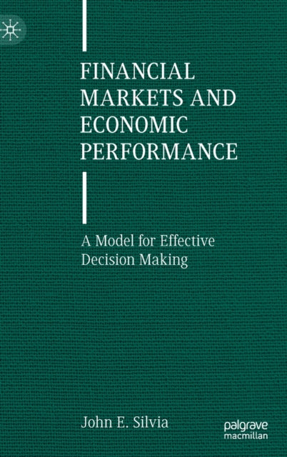 Financial Markets & Economic Performance