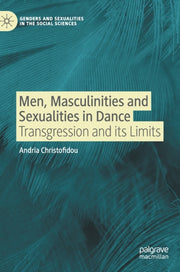 Men Masculinities And Sexualities In D
