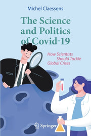Science And Politics Of Covid-19