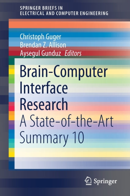 Brain-computer Interface Research : A St