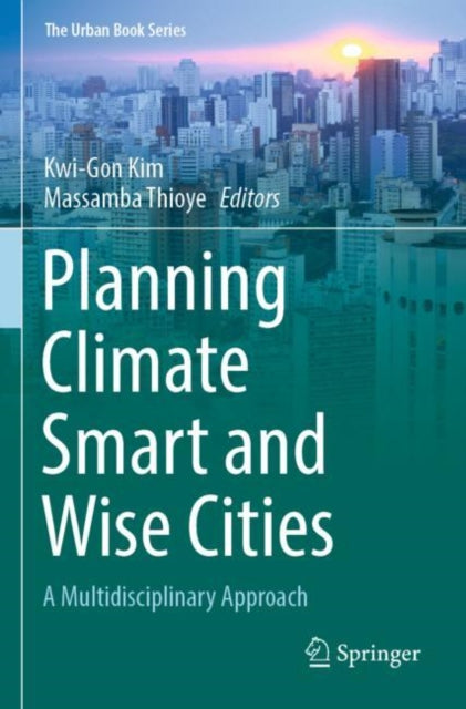 Planning Climate Smart & Wise Cities
