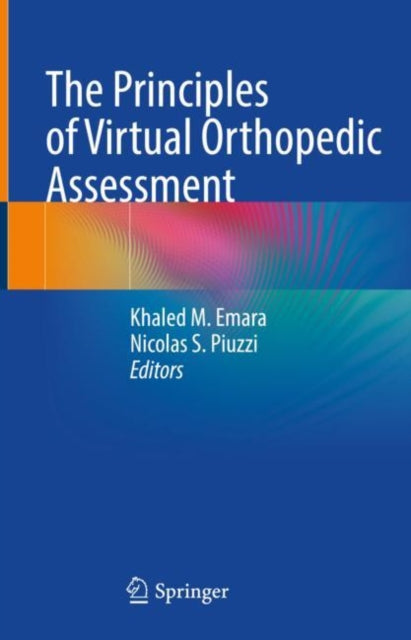 Principles Of Virtual Orthopedic Assessm