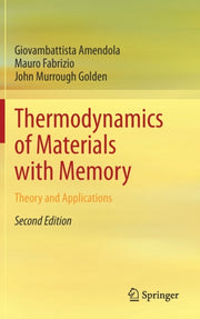 Thermodynamics Of Materials With Memory