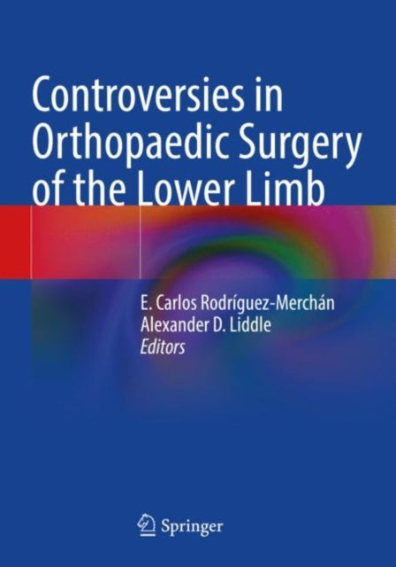 Controversies In Orthopaedic Surgery Of