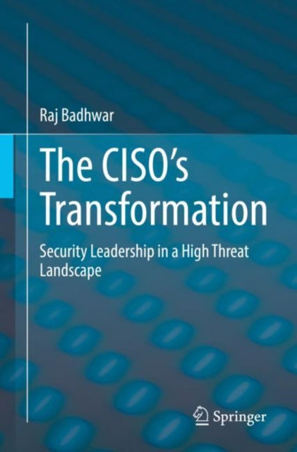The Ciso's Transformation : Security Lea