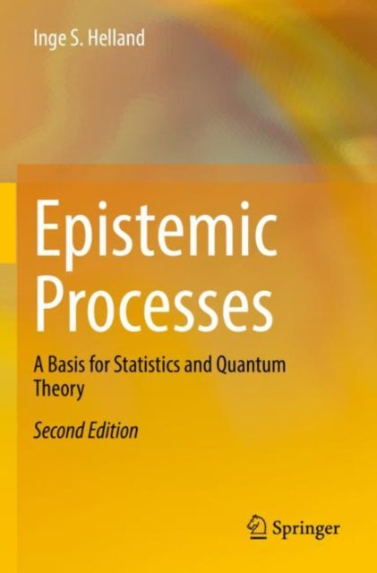 Epistemic Processes : A Basis For Statis
