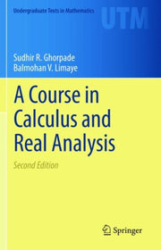 Course In Calculus & Real Analysis