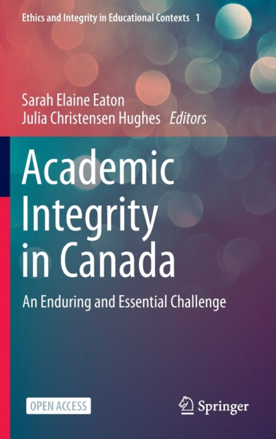 Academic Integrity In Canada : An Enduri