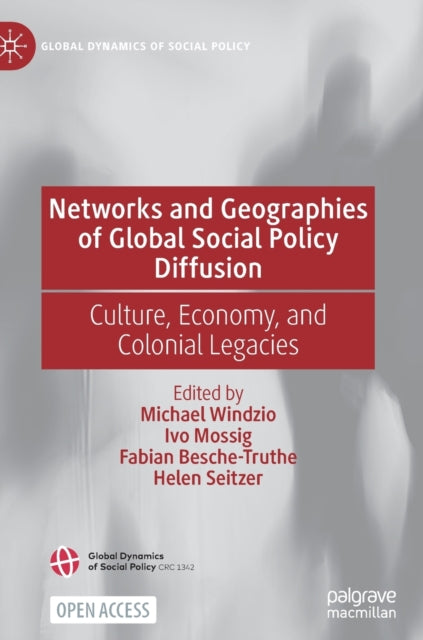Networks And Geographies Of Global Soci By Windzio  Michael
