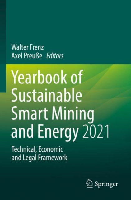 Yearbook Of Sustainable Smart Mining & E