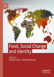 Food Social Change & Identity