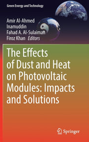 The Effects Of Dust And Heat On Photovol By Al-ahmed, Amir