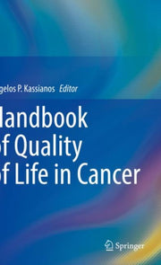 Handbook Of Quality Of Life In Cancer By Kassianos, Angelos P