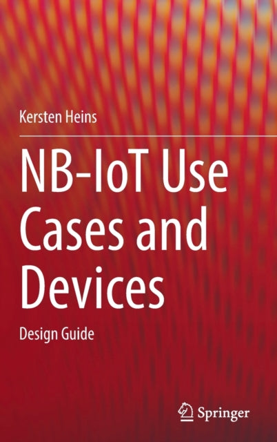 Nb-iot Use Cases And Devices : Design Gu