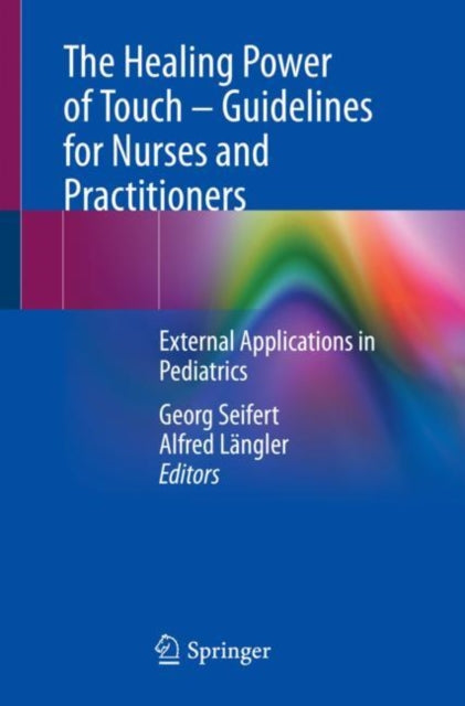 Healing Power Of Touch Guidelines For Nu
