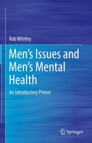 Men's Issues And Men's Mental Health : A
