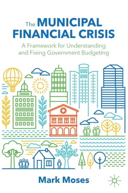 The Municipal Financial Crisis : A Frame
