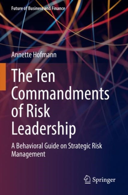 Ten Commandments Of Risk Leadership
