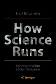 How Science Runs : Impressions From A Sc