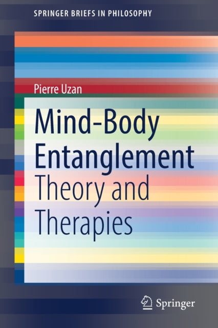 Mind-body Entanglement : Theory And Ther