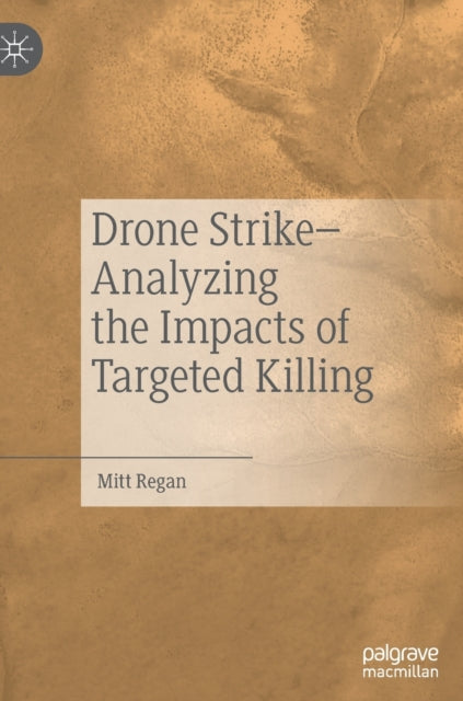 Drone Strike-analyzing The Impacts Of Ta