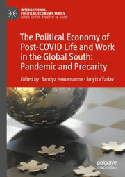 Political Economy Of Postcovid Life & Wo