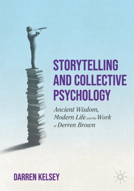 Storytelling And Collective Psychology
